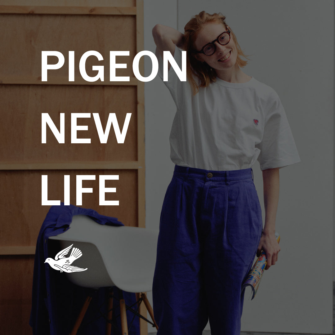 PIGEON NEW LIFE!